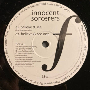Innocent Sorcerers - Believe & See Vinyl Vinly Record