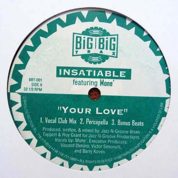 Insatiable Featuring Mone' - Your Love Vinyl Vinly Record