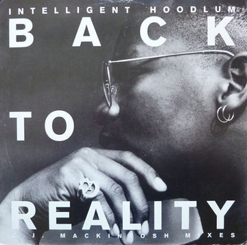 Intelligent Hoodlum - Back To Reality Vinyl Vinly Record