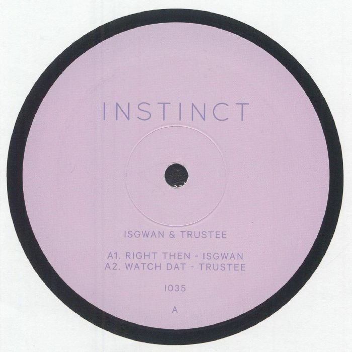 Isgwan / Trustee - Instinct 35 Vinyl