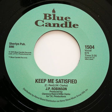 J. P. Robinson - Keep Me Satisfied / Our Day Is Here Vinyl Vinly Record