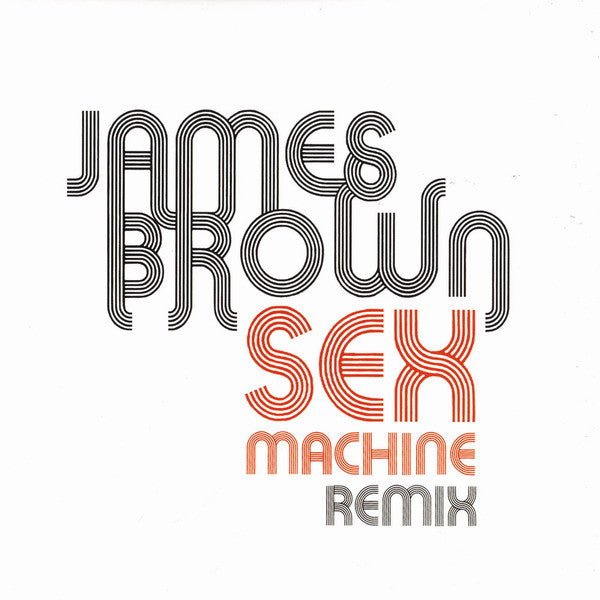 James Brown - Sex Machine Remix Vinyl