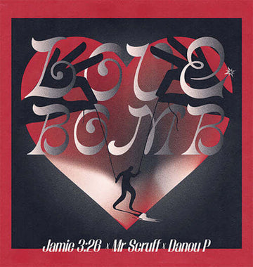 Jamie 3:26 / Mr Scruff / Danou P - Love Bomb Vinyl Vinly Record