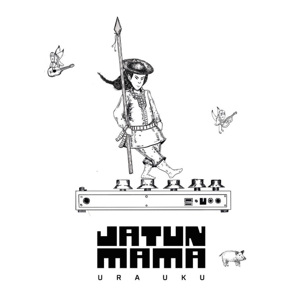 Jatun Mama - Ura Uku Vinyl