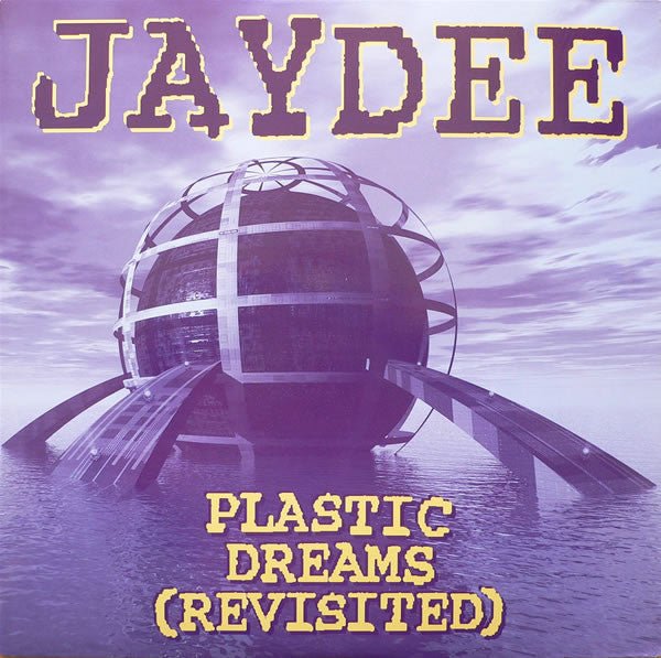Jaydee - Plastic Dreams (Revisited) Vinyl