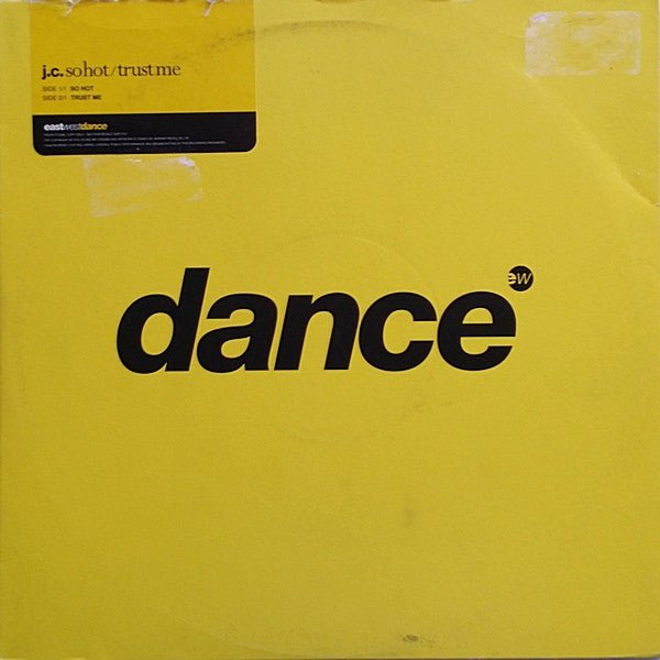 J.C. - So Hot / Trust Me Vinyl