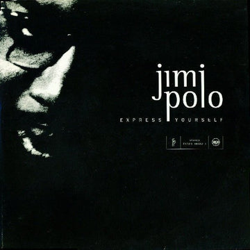 Jimi Polo - Express Yourself Vinyl Vinly Record
