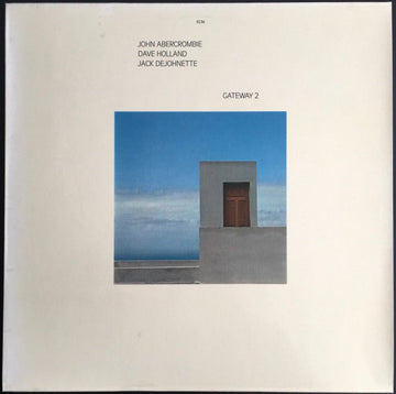 John Abercrombie, Dave Holland, Jack DeJohnette - Gateway 2 Vinyl Vinly Record