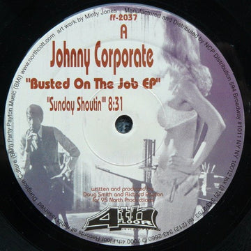 Johnny Corporate - Busted On The Job EP Vinyl Vinly Record