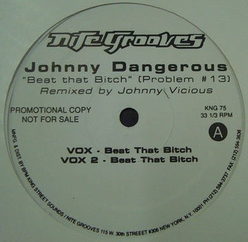 Johnny Dangerous - Beat That Bitch (Problem 13) (Johnny Vicious Remixes) Vinyl Vinly Record