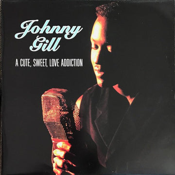 Johnny Gill - A Cute, Sweet, Love Addiction Vinyl Vinly Record