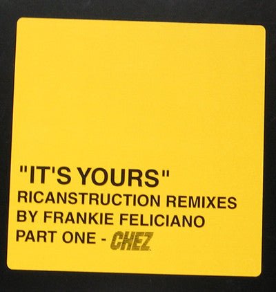 Jon Cutler Feat. E - Man - It's Yours (Frankie Feliciano Remixes Pt. 1) Vinyl