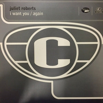 Juliet Roberts - I Want You / Again Vinyl Vinly Record