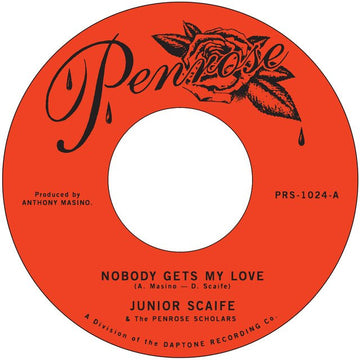 Junior Scaife & the Penrose Scholars - Nobody Gets My Love Vinyl Vinly Record
