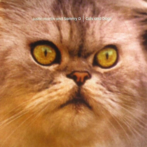 Justin Martin and Sammy D - Cats And Dogs Vinyl - Vinyl Record