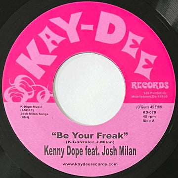 Kenny Dope ft. Josh Milan - Be Your Freak Vinyl Vinly Record