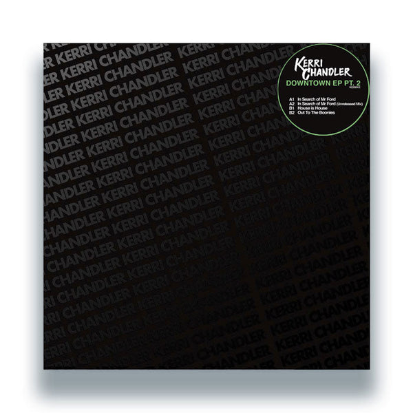 Kerri Chandler - Downtown EP Pt.2 Vinyl