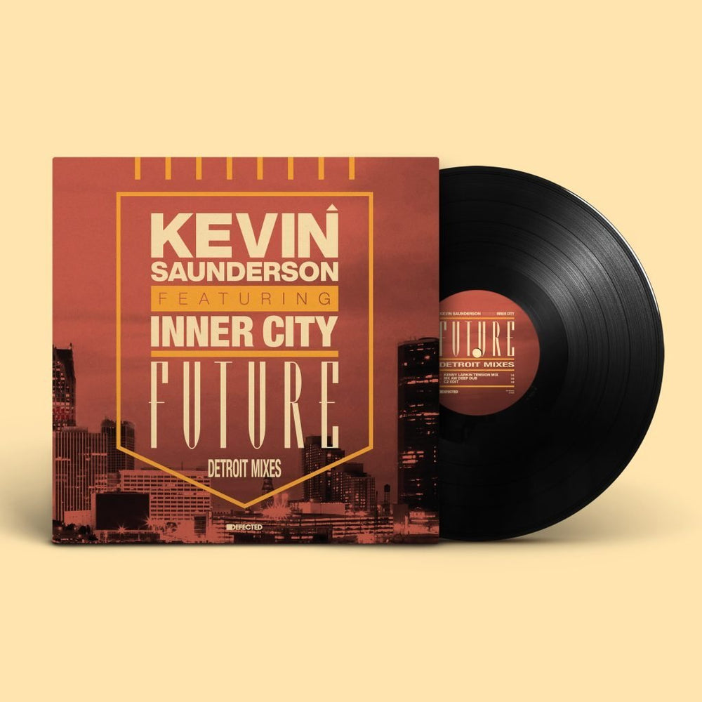 Kevin Saunderson featuring Inner City - Future (Detroit Mixes) Vinyl