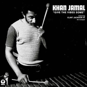 Khan Jamal - Give The Vibes Some Vinyl Vinly Record