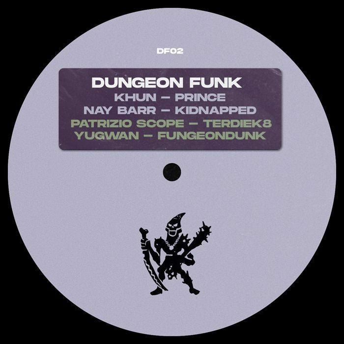 Khun / Nay Barr / Patrizio Scope / Yugwan - Dungeon Funk 02 Vinyl