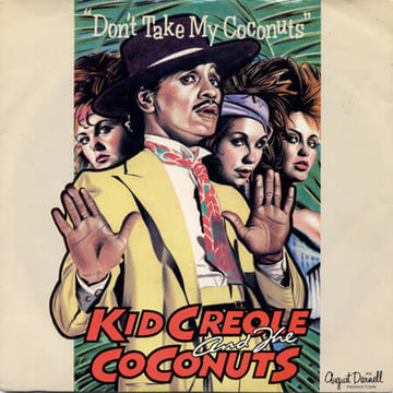 Kid Creole And The Coconuts - Don't Take My Coconuts Vinyl Vinly Record