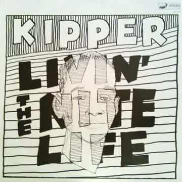 Kipper - Livin' The Nitelife Vinyl Vinly Record