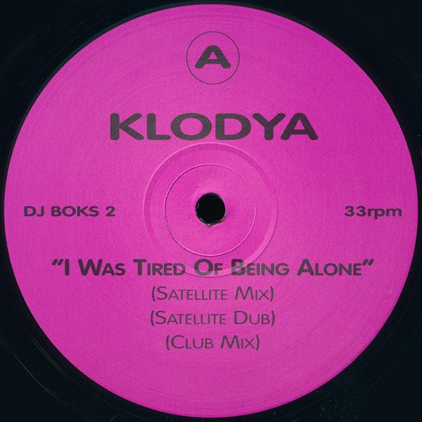 Klodya - I Was Tired Of Being Alone Vinyl