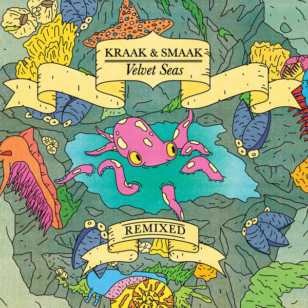 Kraak & Smaak - Velvet Seas Remixed Vinyl