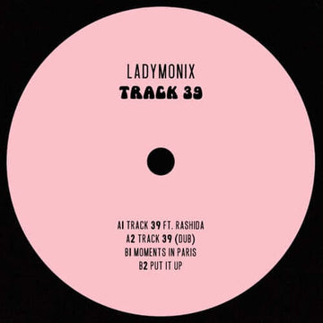 LADYMONIX - Track 39 Vinyl Vinly Record