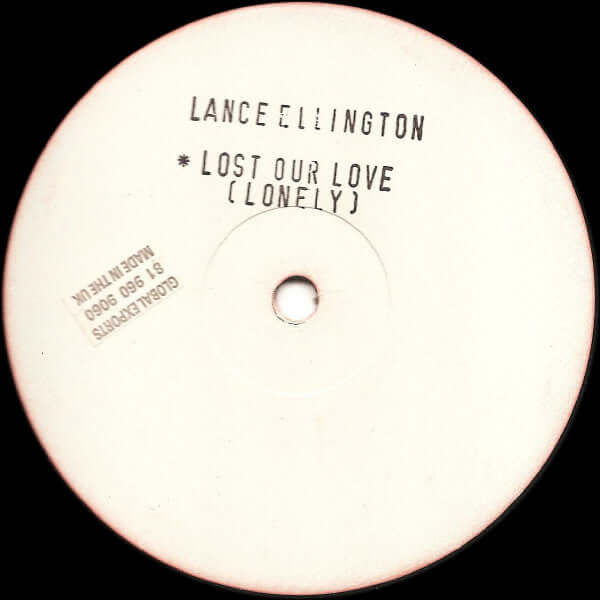 Lance Ellington - Lost Our Love (Lonely) Vinyl