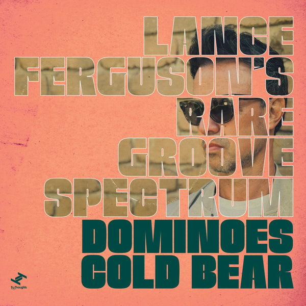 Lance Ferguson - Dominoes / Cold Bear Vinyl