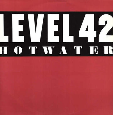 Level 42 - Hot Water Vinyl Vinly Record
