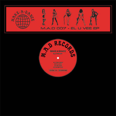 Make A Dance - El U Vee EP - Artists Make A Dance Genre House Release Date 3 Nov 2023 Cat No. MAD007X Format 12" Vinyl - M.A.D Records - M.A.D Records - M.A.D Records - M.A.D Records - Vinyl Record