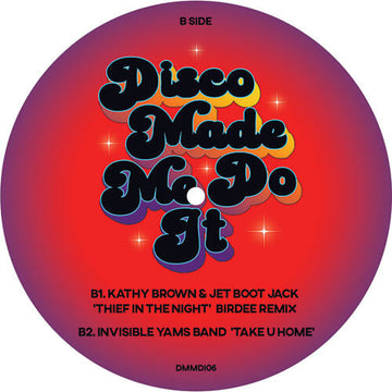 Various - Disco Made Me Do It Volume 6 - Artists Various Genre Disco Edits Release Date 1 Jan 2023 Cat No. DMMDI06 Format 12