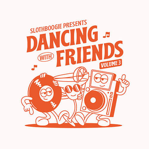 Various - Dancing With Friends Vol 3 - Artists Various Genre Deep House, Disco House Release Date 1 Jan 2023 Cat No. SBLP003 Format 2 x 12" Vinyl - SlothBoogie - SlothBoogie - SlothBoogie - SlothBoogie - Vinyl Record