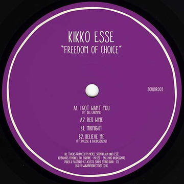 Kikko Esse - Freedom Of Choice - Artists Kikko Esse Genre Deep House Release Date 1 Jan 2022 Cat No. SOULDR003 Format 12