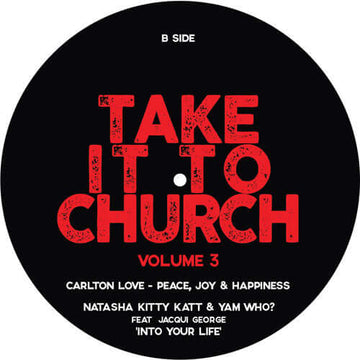 Various - Take It To Church - Volume 3 - Artists Various Genre House, Disco, Nu-Disco, Boogie, Gospel, Soul Release Date 1 Jan 2020 Cat No. TITC003 Format 12