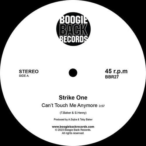 Strike One - Can’t Touch Me Anymore - Artists Strike One Genre Brit-Funk, Reissue Release Date 14 Jul 2023 Cat No. BBR27 Format 7" Vinyl - Boogie Back Records - Boogie Back Records - Boogie Back Records - Boogie Back Records - Vinyl Record