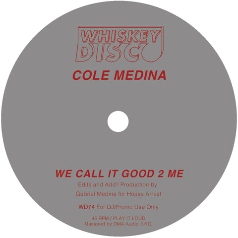 Cole Medina, Love Athletics, Sleazy McQueen - We Call It Good 2 Me - Vinyl Record