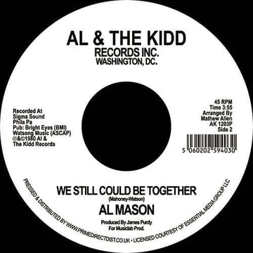 Al Mason - Good Lovin’ / We Still Could Be Together - Artists Al Mason Genre Disco, Reissue Release Date 1 Jan 2019 Cat No. AK1203P Format 7