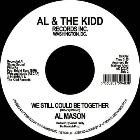 Al Mason - Good Lovin’ / We Still Could Be Together - Artists Al Mason Genre Disco, Reissue Release Date 1 Jan 2019 Cat No. AK1203P Format 7" Vinyl - Al & The Kidd Records Inc - Al & The Kidd Records Inc - Al & The Kidd Records Inc - Al & The Kidd Records - Vinyl Record