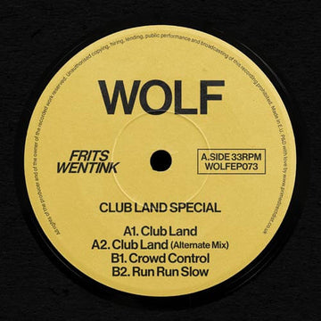 Frits Wentink - Club Land Special - Artists Frits Wentink Style Deep House Release Date 8 Mar 2024 Cat No. WOLFEP073 Format 12