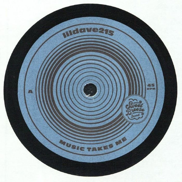 Lildave215 - Music Takes Me / Carnaval Del Tiempo Vinyl