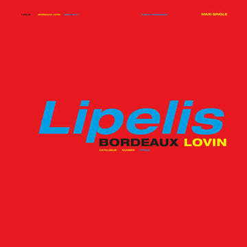 Lipelis - Bordeaux Lovin Vinyl Vinly Record