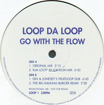 Loop Da Loop - Go With The Flow Vinyl Vinly Record