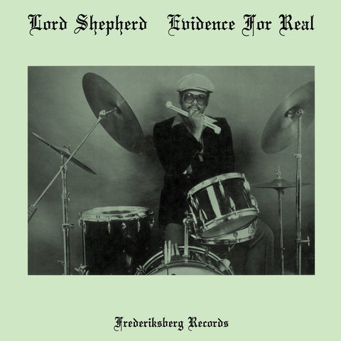 Lord Shepherd - Evidence For Real Vinyl - Vinyl Record