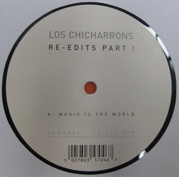 Los Chicharrons - Re - Edits Part 1 Vinyl