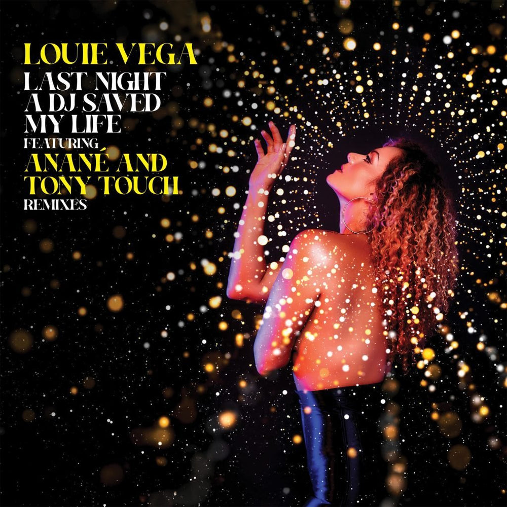 Louie Vega - Last Night A DJ Saved My Life feat. Anané & Tony Touch Vinyl