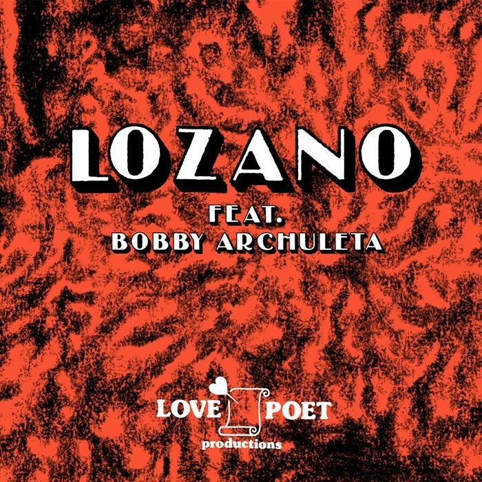 Lozano feat Bobby Archuleta - Lozano (Reissue) Vinyl