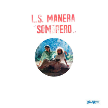 L.S. Manera - Sombrero Vinyl Vinly Record